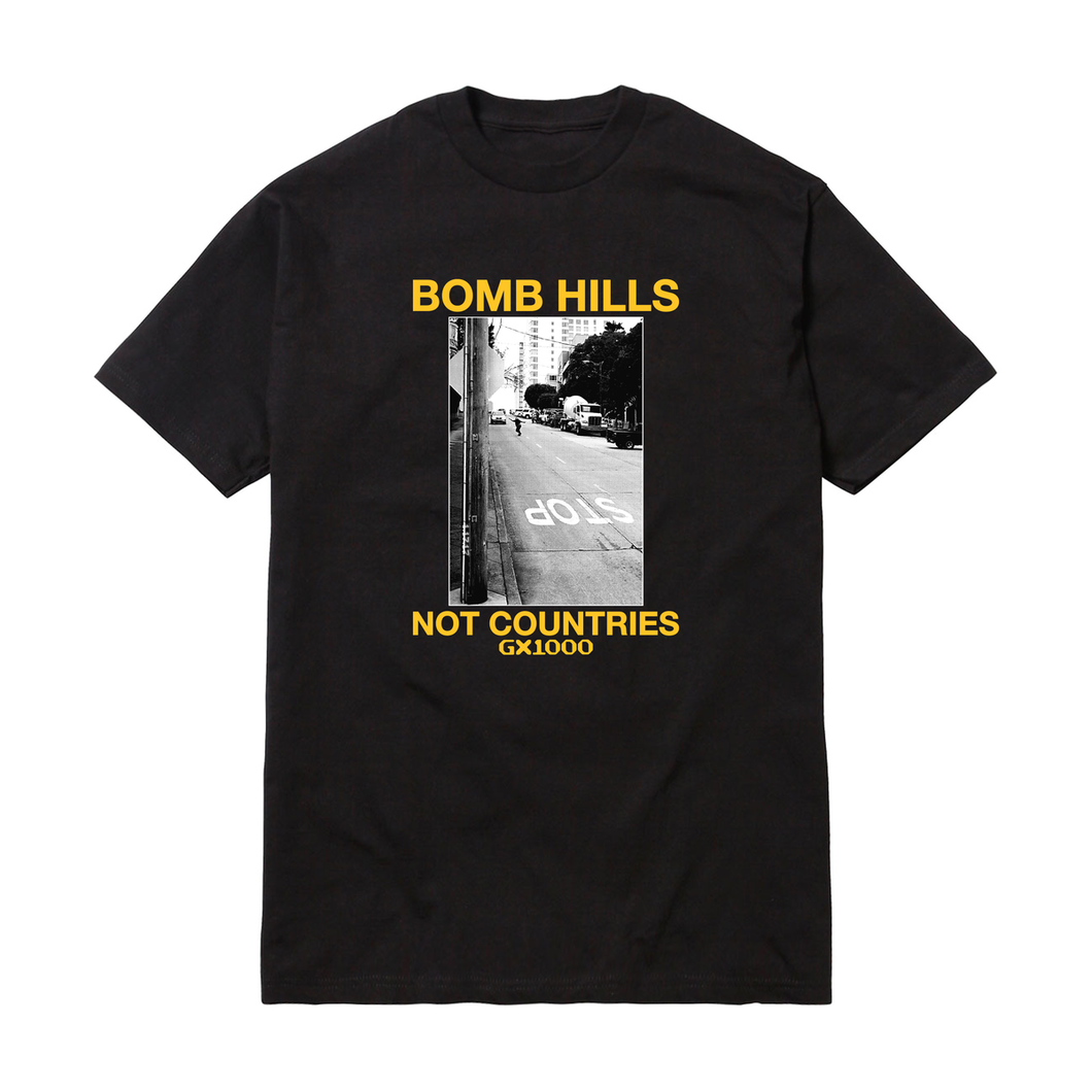 Bomb Hills Not Countries T-Shirt