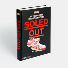 Load image into Gallery viewer, Soled Out: The Golden Age of Sneaker Advertising